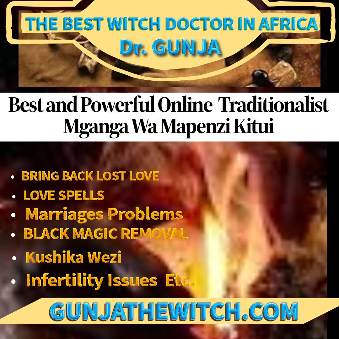 Best Witchdoctor in Kitui Contacts