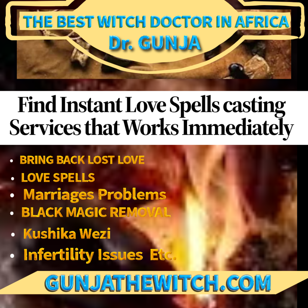 Love Spell Caster in London – Best Spiritual Help in the City , USA – TEXAS, INDIANA, UTAH, MIAMI, FLORIDA, WASHINGTON, DENVER, ATLANTA, CHICAGO 📍 UK – LONDON, MANCHESTER 📍 CANADA – TORONTO, VANCOUVER 📍 UAE – DUBAI, ABU DHABI 📍 SOUTH AFRICA – JOHANNESBURG, CAPE TOWN 🧙‍♂️ WHAT MAKES GUNJA ’S SPELLS SO POWERFUL? 🔮 REAL LOST LOVE SPELLS, 🔮 INSTANT LOVE BACK IN 24 HOURS, 🔮 BLACK MAGIC & DARK MAGIC FOR RELATIONSHIPS, 🔮 VOODOO BINDING LOVE SPELLS, 🔮 LOVE SPELLS FOR MARRIAGE & DIVORCE ISSUES, 🔮 MONEY & ATTRACTION SPELLS, 🔮 CUSTOMIZED RITUALS FOR QUICK RESULTS, POWERFUL LOVE SPELLS THAT WORK IN 24 HOURS, LOST LOVE SPELL CASTER USA, BLACK MAGIC SPECIALIST IN UK, DARK MAGIC EXPERT IN CANADA, VOODOO LOVE SPELLS IN TEXAS, LOVE SPELL CASTER IN LONDON , LOVE BACK EXPERT IN UAE, GET EX-LOVER BACK INSTANTLY, SPELLS THAT WORK FAST AND PERMANENTLY TOP LOVE SPELL CASTER WORLDWIDE,