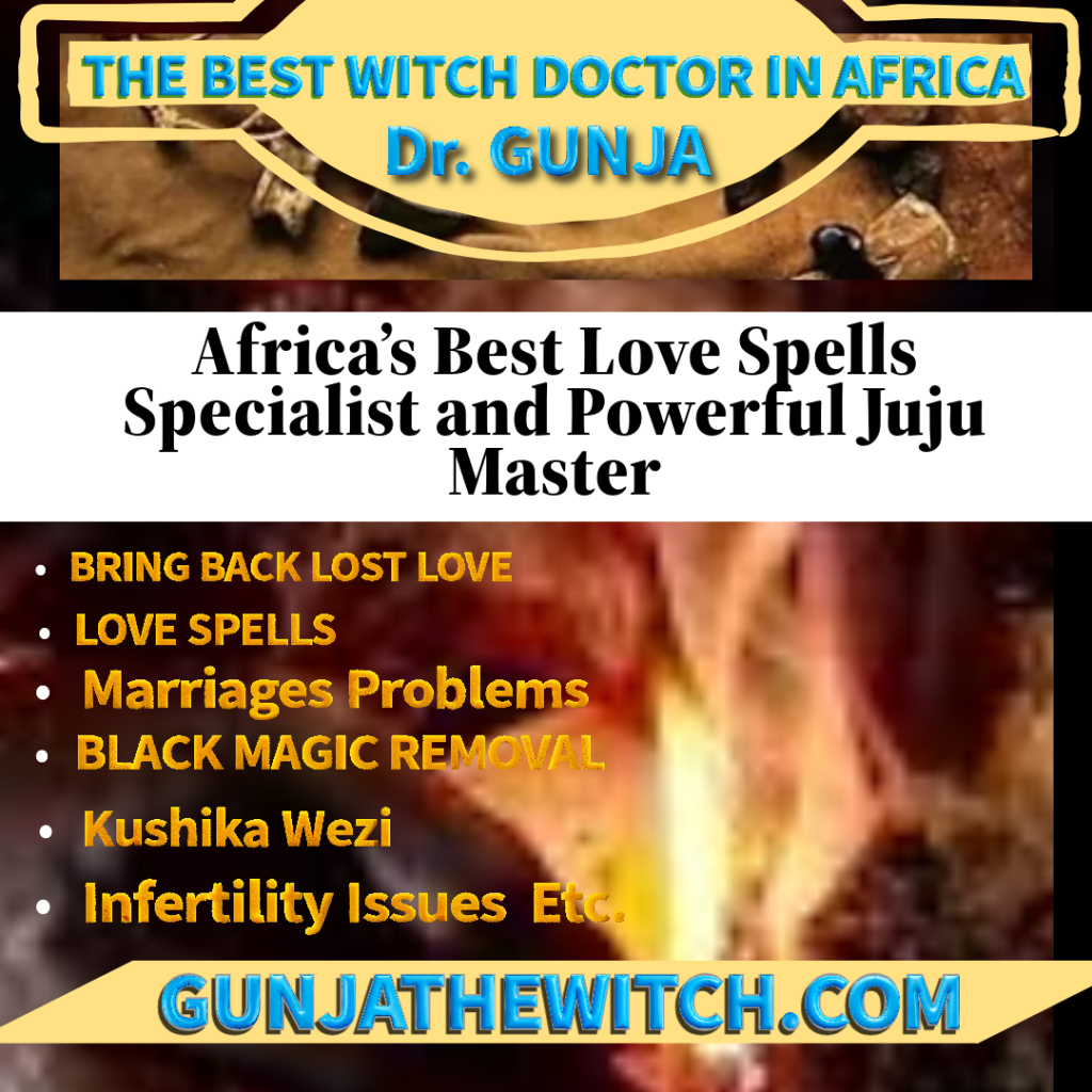 Great Voodoo +254 Number 1 Lost Love Spell Caster in Thailand   , Return lost love spells Canada love spells in Denmark revenge spells caster in Cyprus Czech Republic Denmark Lost Love Spells in Uganda,Brunei, USA, Australia, Kuwait, Lost Love Spells In Johannesburg, Lost Love spells in Kenya, Lost Love Spells In South Africa, Lost Love Spells in UK, Lost Love Spells USA, Lost Love Spells with no effects, Lost Love Spells in Switzerland, Egypt, Belgium, Love Spell Caster In Germany, New Zealand, Australia, Love Spell Caster In Switzerland, Love Spell In UAE, Love Spells in Austria, France, Germany, Love Spells And Charms, Love Spells And Rituals , Love Spells Are Real, Love Spells At Home, Love Spells Caster in BAHRAIN, SINGAPORE ,, Love Spells Caster In Durban, Love Spells Caster In Kenya, Love Spells Caster In USA, Love Spells Casting, Love Spells Chants, Love Spells Dark Magic , Love Spells Experience, Love Spells For Her, Love Spells For My Husband To Get Back in South Africa, Nigeria, Namibia, USA, Australia,Kuwait, Dubai, Love Spells For Your Ex To Get Back, Love Spells Guaranteed To Work, Love Spells In Australia, Love Spells In Canada, Love Spells In Durban, Love Spells In BERMUDA, LUXEMBOURG, Love Spells in UAE, Protection Spell To Protect Your Business in Saudi Arabia, South Africa, USA, Canada / Wealth / Protection Spell From Evil Spirts in SAUDI ARABIA, USA, KUWAIT, BAHRAIN, Powerful black magic love spells in Dubai, Powerful Spells Caster In the USA, Strong Love Spells In Norway , Lebanon, Quick Love spells in USA, Strong Binding Love Spells in IRELAND, GREECE, Voodoo Black Magic Spells in SAUDI ARABIA, KUWAIT, Binding Love Spell Caster in South Africa, America, Effective Lost Love Spells in USA, IRELAND, Instant Love Spells in CANADA, GREECE, Lost Love Spells In IRELAND, Lost Love Spells In South Africa, Lost Love Spells USA,Lost Love-spells in AUSTRIA, **bleep** Love Binding Spells in USA, AUSTRALIA, NEW ZELAND SINGAPORE, Love Magic, Love Potion Recipe, Love Psychic in AUSTRALIA, Love Spell Caster in USA, IRELAND, NORWAY, Love Spell Caster in BELGIUM, Online Spell Caster in FINLAND, Love Spell Casting, Love Spells Reviews, Love Spells that Work IN KUWAIT, USA, UK, DUBAI, QATAR, Spell Loves That Work Fast, Marriage Spells KUWAIT, DUBAI ,, Powerful Love Spells in DENMARK, Online Love Spell in FRANCE, GERMANY, UK, GEORGIA, Return A Lost Love Spell in USA, Bring Back Lost Love Spell in CANADA, UK, Return ex-lovers spell, Spells To Bring Back Online Spell Caster in FINLAND, Love Spell Casting, Love Spells Reviews, Love Spells that Work IN KUWAIT, USA, UK, DUBAI, QATAR, Spell Loves That Work Fast, Marriage Spells KUWAIT, DUBAI ,, Powerful Love Spells in DENMARK,Online Love Spell in FRANCE, GERMANY.